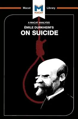 O analiză a milei Durkheim cu privire la sinucidere - An Analysis of mile Durkheim's on Suicide