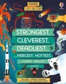 Lift-the-flap Cel mai puternic, cel mai inteligent, cel mai mortal... - Lift-the-flap Strongest, Cleverest, Deadliest...