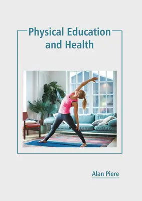 Educație fizică și sănătate - Physical Education and Health