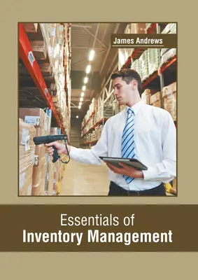 Esențial în managementul stocurilor - Essentials of Inventory Management