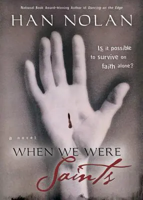 Când eram sfinți - When We Were Saints