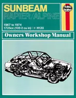 Sunbeam Alpine & Rapier Manual de atelier pentru proprietari - 67-74 - Sunbeam Alpine & Rapier Owners Workshop Manual - 67-74