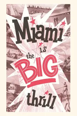 Jurnalul Vintage Miami is the Big Thrill - Vintage Journal Miami is the Big Thrill