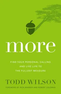 Mai mult: Găsește-ți chemarea personală și trăiește-ți viața în cea mai deplină măsură - More: Find Your Personal Calling and Live Life to the Fullest Measure