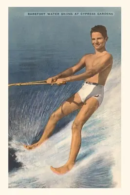 Jurnal de epocă Schior de apă desculț, Cypress Gardens, Florida - Vintage Journal Barefoot Water Skier, Cypress Gardens, Florida