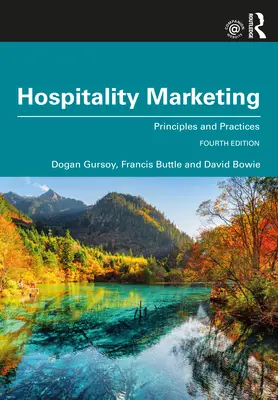 Hospitality Marketing: Principii și practici - Hospitality Marketing: Principles and Practices