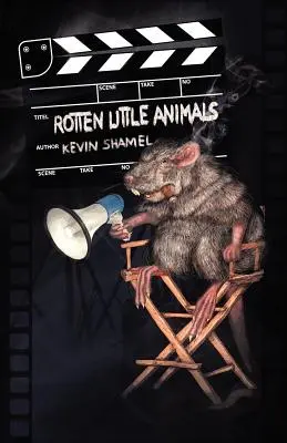 Animale mici și putrede - Rotten Little Animals