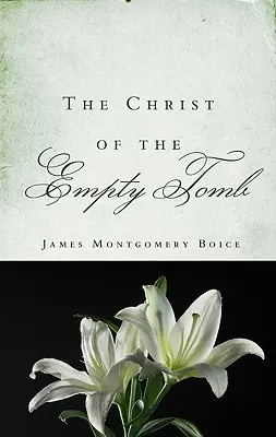 Hristos al mormântului gol (The Christ of the Empty Tomb) - The Christ of the Empty Tomb