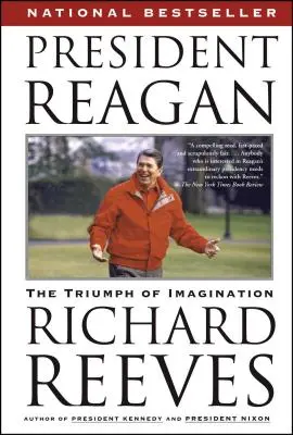 Președintele Reagan: Triumful imaginației - President Reagan: The Triumph of Imagination