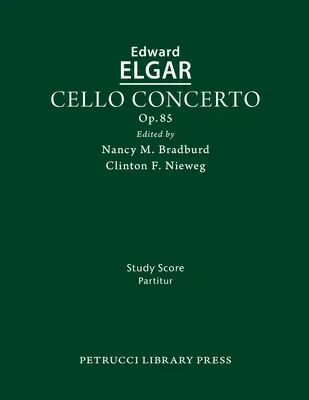 Concertul pentru violoncel, Op.85: Studiu de partitură - Cello Concerto, Op.85: Study score