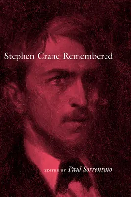 Stephen Crane rememorat - Stephen Crane Remembered