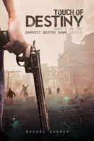 Atingerea destinului - Touch of Destiny