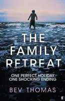 RETREAT DE FAMILIE - FAMILY RETREAT