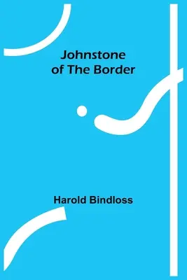 Johnstone de la graniță - Johnstone of the Border
