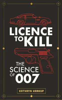 Știința superspionilor: Știință, moarte și tehnologie în lumea lui James Bond - Superspy Science: Science, Death and Tech in the World of James Bond