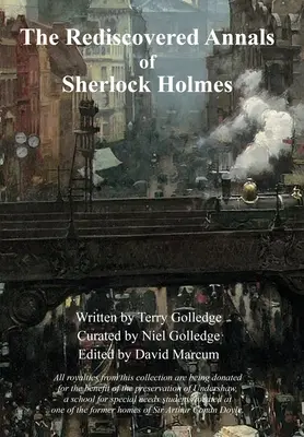 Analele redescoperite ale lui Sherlock Holmes - The Rediscovered Annals of Sherlock Holmes