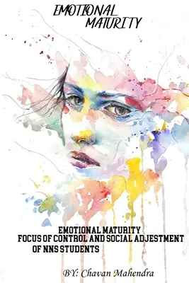 Maturitatea emoțională Locus de control și adaptarea socială a studenților NSS - Emotional Maturity Locus Of Control And Social Adjustment Of NSS Students