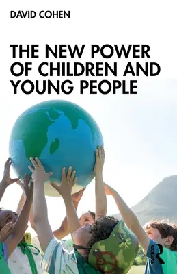 Noua putere a copiilor și tinerilor - The New Power of Children and Young People