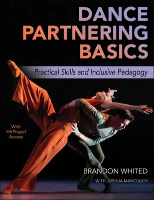 Bazele parteneriatului în dans: Abilități practice și pedagogie incluzivă - Dance Partnering Basics: Practical Skills and Inclusive Pedagogy
