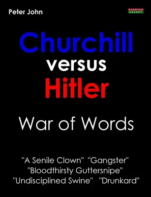 Churchill împotriva lui Hitler: Războiul cuvintelor - Churchill Versus Hitler: War of Words