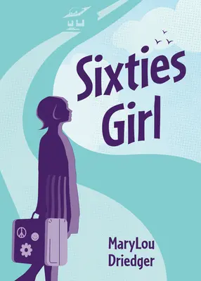 Fata anilor șaizeci - Sixties Girl