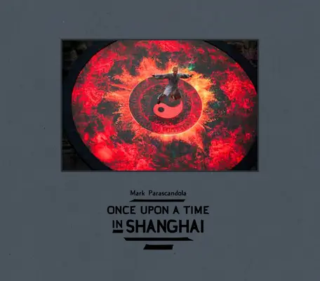 A fost odată ca niciodată în Shanghai - Once Upon a Time in Shanghai