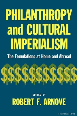 Filantropia și imperialismul cultural - Philanthropy and Cultural Imperialism