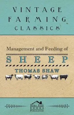 Gestionarea și hrănirea ovinelor - Management and Feeding of Sheep