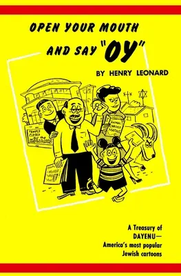Deschide-ți gura și spune Oy - Open Your Mouth and Say Oy