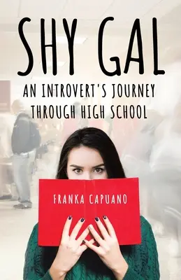 Shy Gal: Călătoria unui introvertit prin liceu - Shy Gal: An Introvert's Journey Through High School