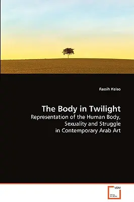 Corpul în amurg - The Body in Twilight