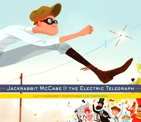 Jackrabbit McCabe și telegraful electric - Jackrabbit McCabe & the Electric Telegraph