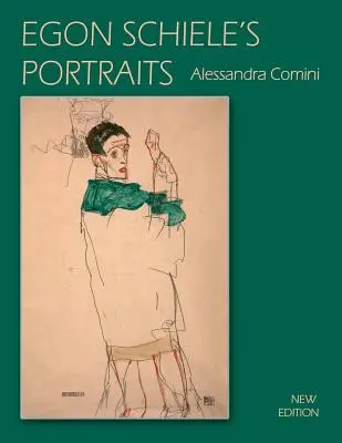 Portretele lui Egon Schiele - Egon Schiele's Portraits