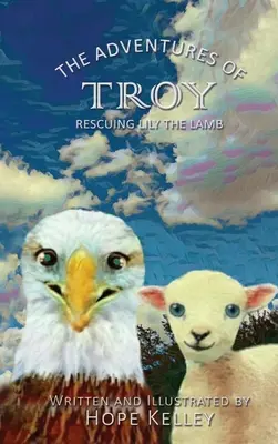 Aventurile lui Troy Salvarea mielului Lily - The Adventures of Troy Rescuing Lily the Lamb