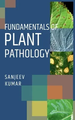 Fundamentele patologiei plantelor - Fundamentals Of Plant Pathology