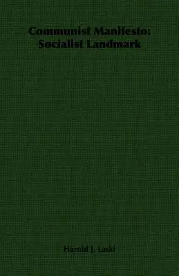 Manifestul comunist: Reper socialist - Communist Manifesto: Socialist Landmark