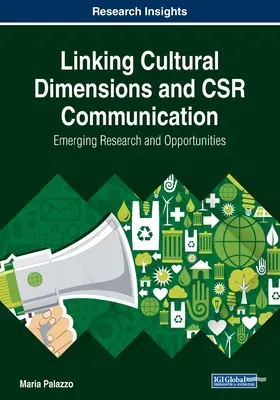 Legătura dintre dimensiunile culturale și comunicarea CSR: Cercetări și oportunități emergente - Linking Cultural Dimensions and CSR Communication: Emerging Research and Opportunities