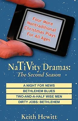 Nativity Dramas: Al doilea sezon - Nativity Dramas: The Second Season