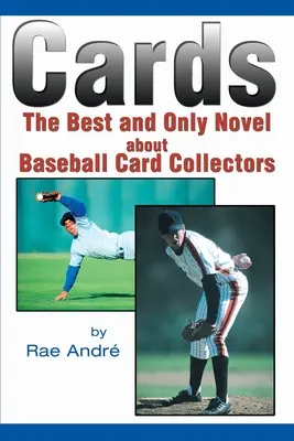 Carduri: Cel mai bun și singurul roman despre colecționarii de cartonașe de baseball - Cards: The Best and Only Novel about Baseball Card Collectors