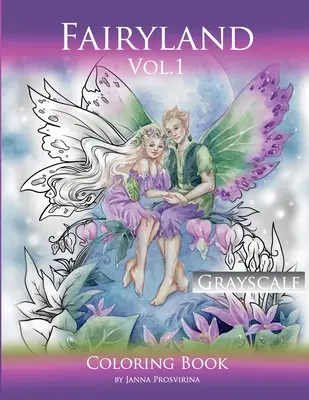 Fairyland Vol.1: Grayscale Coloring Book: Grayscale Coloring Book