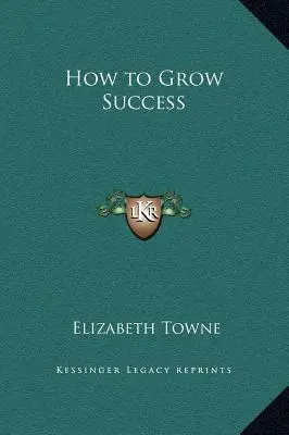 Cum să cultivăm succesul - How to Grow Success