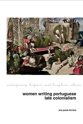Femeile care scriu despre colonialismul portughez în Africa - Women Writing Portuguese Colonialism in Africa