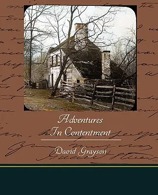 Aventuri în mulțumire - Adventures In Contentment