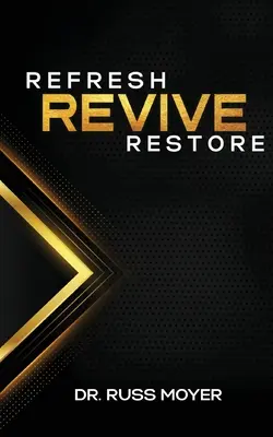 Reîmprospătare, revigorare și restaurare - Refresh, Revive and Restore