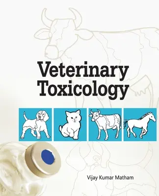 Toxicologie veterinară - Veterinary Toxicology