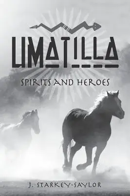 Umatilla: spirite și eroi - Umatilla: Spirits and Heroes