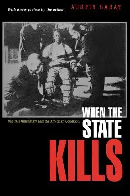Când statul ucide: Pedeapsa capitală și condiția americană - When the State Kills: Capital Punishment and the American Condition