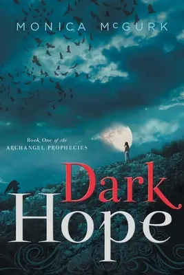 Speranță întunecată - Dark Hope