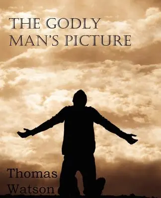 Imaginea omului evlavios - The Godly Man's Picture