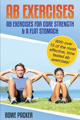 Exerciții AB (AB Exercises for Core Strength & a Flat Stomach) - AB Exercises (AB Exercises for Core Strength & a Flat Stomach)